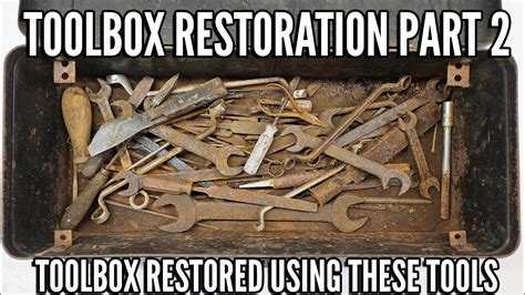 restoring a metal tool box|restoration of an old toolbox.